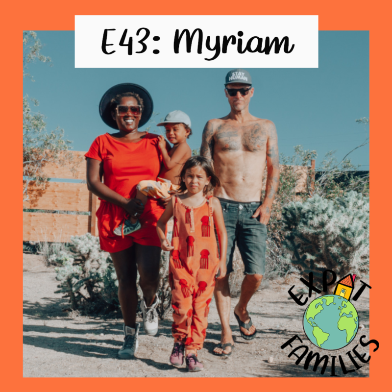 Expat Families Podcast Episode 43 Myriam