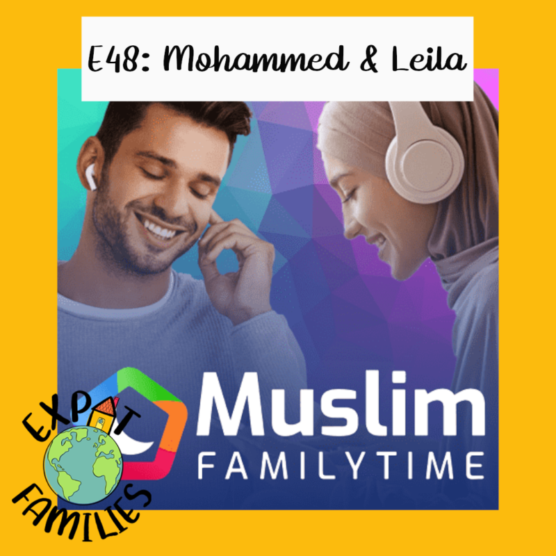 Episode 48 Expat Families Podcast