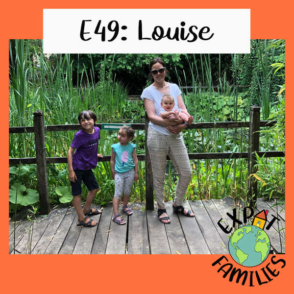 Expat Families Podcast Episode 49