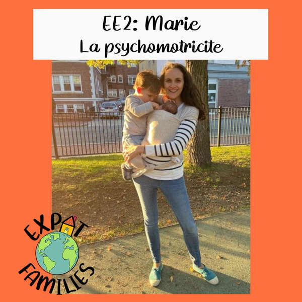 Expat Expert 2 - Marie - Psychomotricité